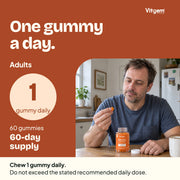 Adults: one gummy daily; 60 gummies, 60-day supply